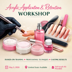 Acrylic Application & Retention Workshop